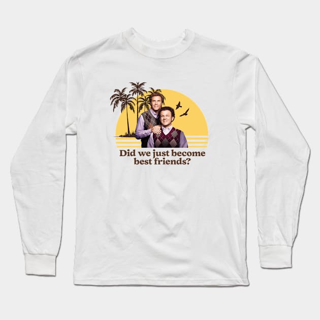 Did we just become best friends? Long Sleeve T-Shirt by BodinStreet